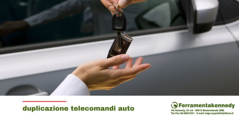 Duplicazione telecomando auto a Monterotondo da Ferramenta Kennedy
